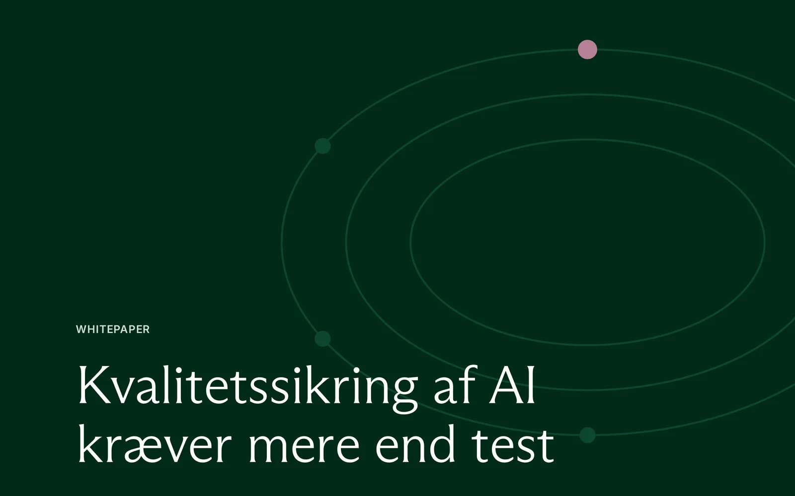 Kvalitetssikring af AI kræver mere end test